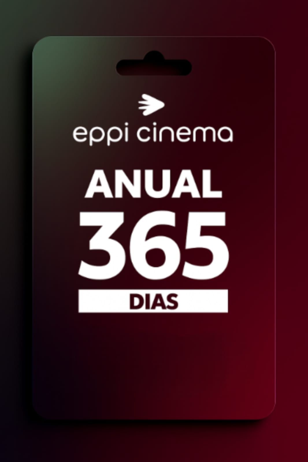 Gift Card - Eppi Cinema 365 Dias